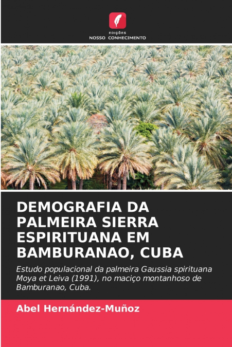 DEMOGRAFIA DA PALMEIRA SIERRA ESPIRITUANA EM BAMBURANAO, CUBA