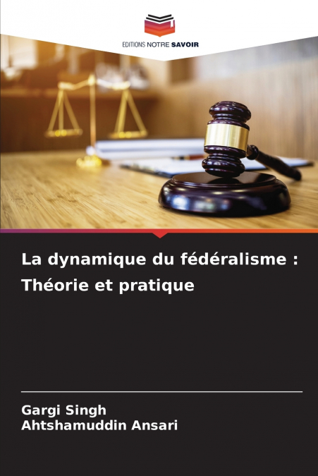 La dynamique du fédéralisme