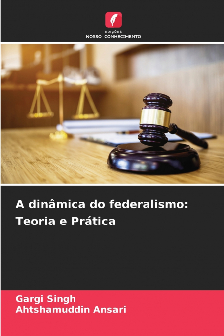 A dinâmica do federalismo