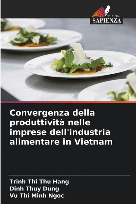Convergenza della produttività nelle imprese dell’industria alimentare in Vietnam