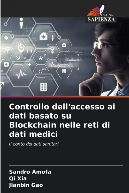 Controllo dell’accesso ai dati basato su Blockchain nelle reti di dati medici