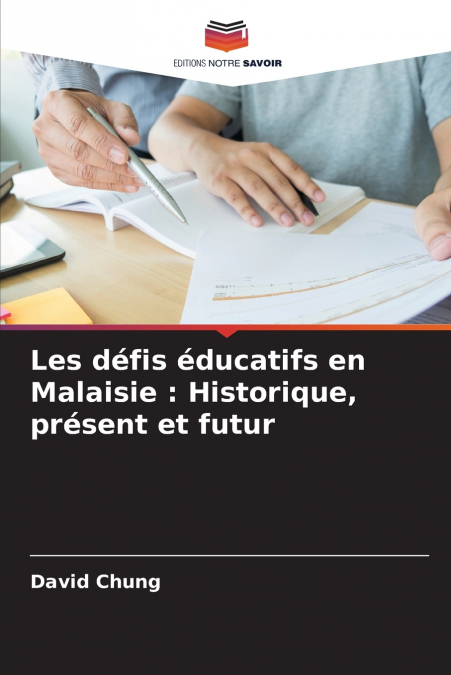 Les défis éducatifs en Malaisie