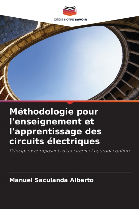 Méthodologie pour l’enseignement et l’apprentissage des circuits électriques