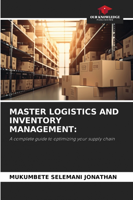 MASTER LOGISTICS AND INVENTORY MANAGEMENT