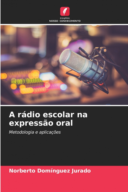 A rádio escolar na expressão oral