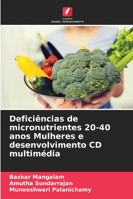 Deficiências de micronutrientes 20-40 anos Mulheres e desenvolvimento CD multimédia