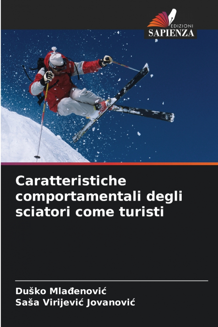 Caratteristiche comportamentali degli sciatori come turisti