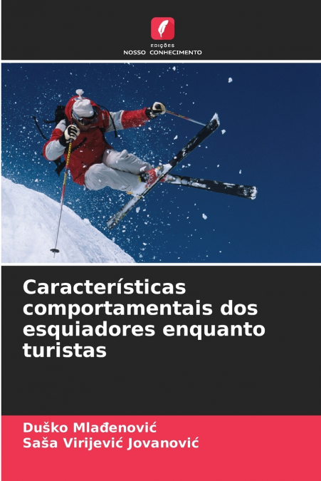 Características comportamentais dos esquiadores enquanto turistas