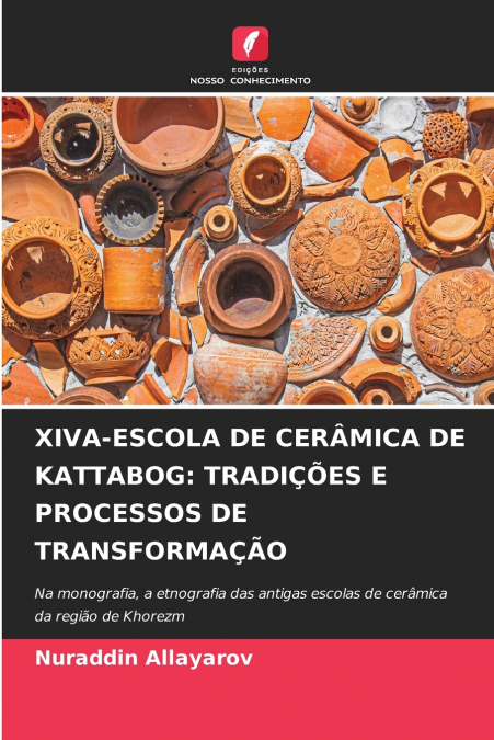 XIVA-ESCOLA DE CERÂMICA DE KATTABOG