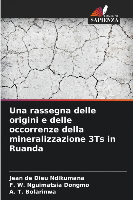 Una rassegna delle origini e delle occorrenze della mineralizzazione 3Ts in Ruanda