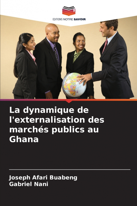 La dynamique de l’externalisation des marchés publics au Ghana