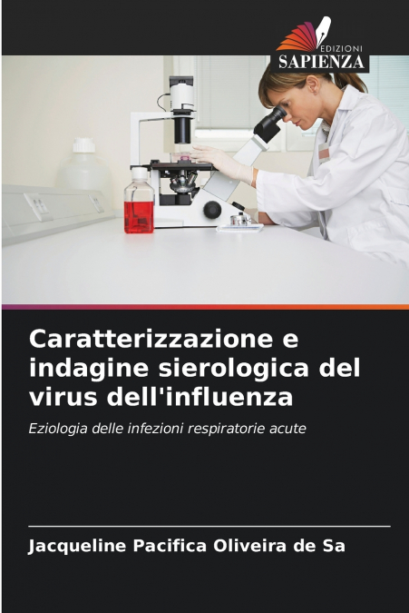 Caratterizzazione e indagine sierologica del virus dell’influenza