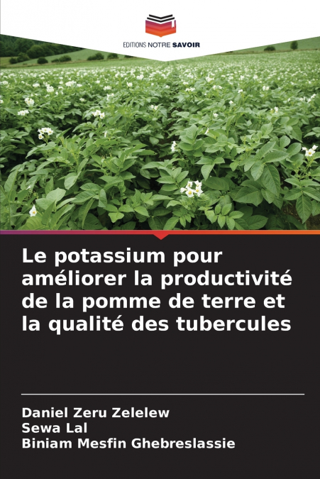 Le potassium pour améliorer la productivité de la pomme de terre et la qualité des tubercules