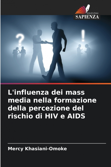 L’influenza dei mass media nella formazione della percezione del rischio di HIV e AIDS