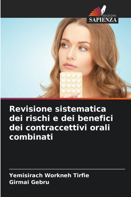 Revisione sistematica dei rischi e dei benefici dei contraccettivi orali combinati