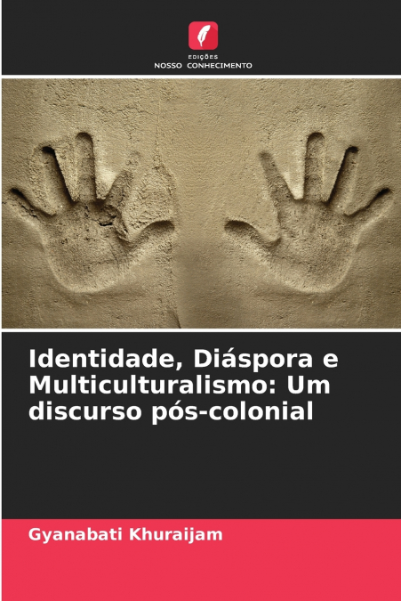 Identidade, Diáspora e Multiculturalismo