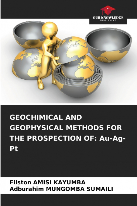 GEOCHIMICAL AND GEOPHYSICAL METHODS FOR THE PROSPECTION OF