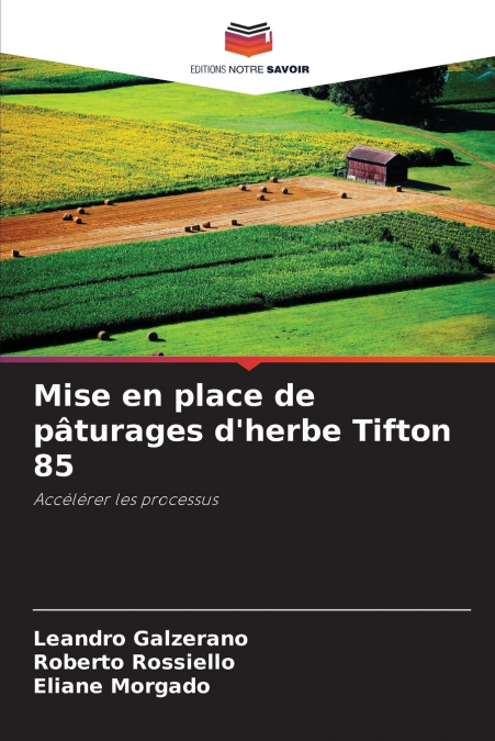 Mise en place de pâturages d’herbe Tifton 85