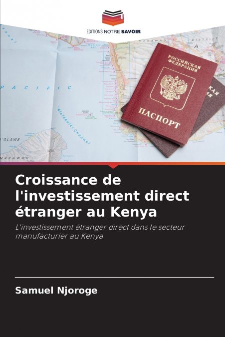 Croissance de l’investissement direct étranger au Kenya