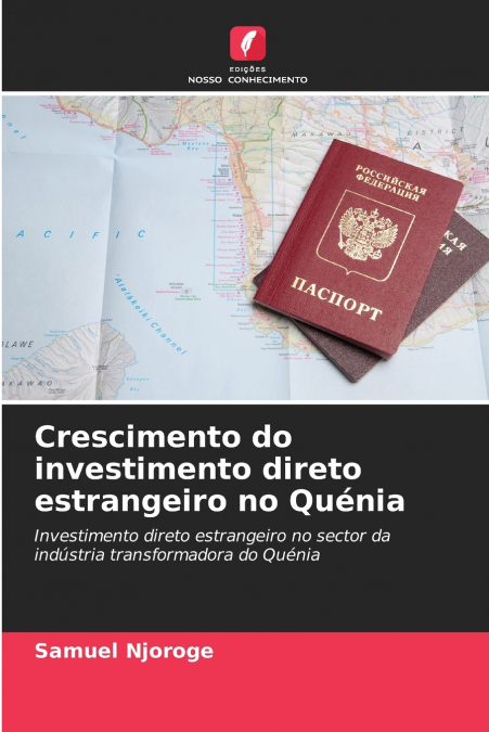 Crescimento do investimento direto estrangeiro no Quénia