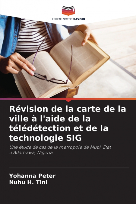 Révision de la carte de la ville à l’aide de la télédétection et de la technologie SIG