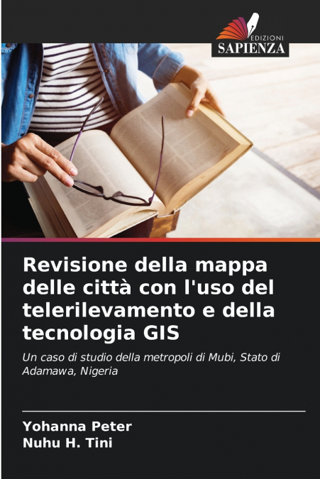 Revisione della mappa delle città con l’uso del telerilevamento e della tecnologia GIS