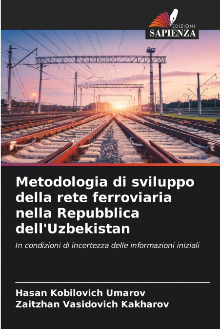 Metodologia di sviluppo della rete ferroviaria nella Repubblica dell’Uzbekistan
