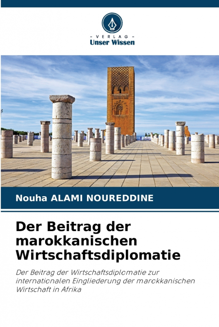 Der Beitrag der marokkanischen Wirtschaftsdiplomatie