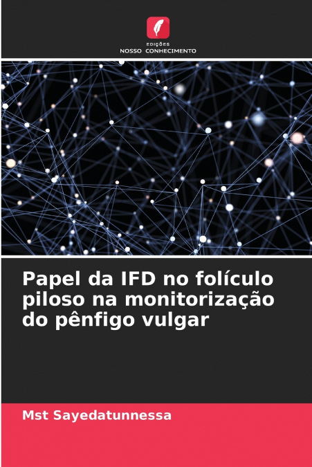 Papel da IFD no folículo piloso na monitorização do pênfigo vulgar