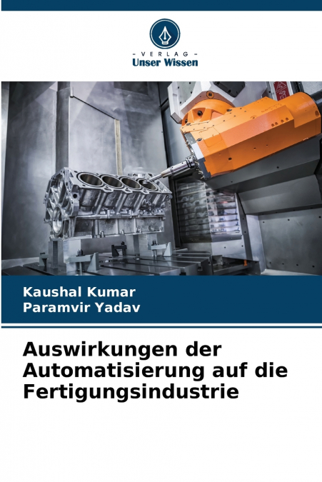 Auswirkungen der Automatisierung auf die Fertigungsindustrie