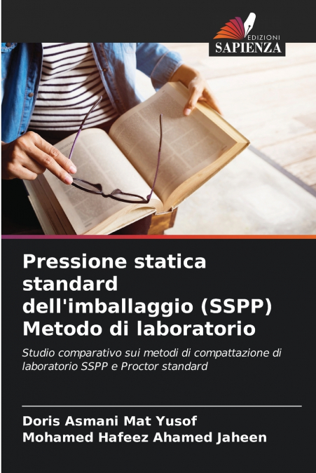 Pressione statica standard dell’imballaggio (SSPP) Metodo di laboratorio