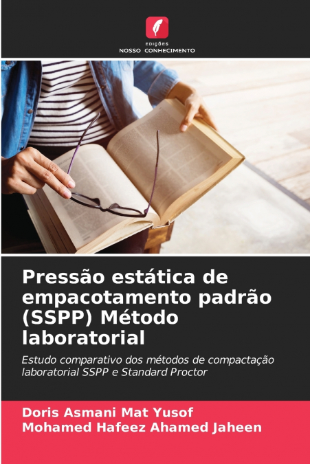 Pressão estática de empacotamento padrão (SSPP) Método laboratorial