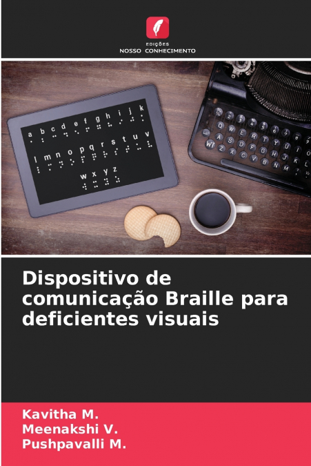 Dispositivo de comunicação Braille para deficientes visuais