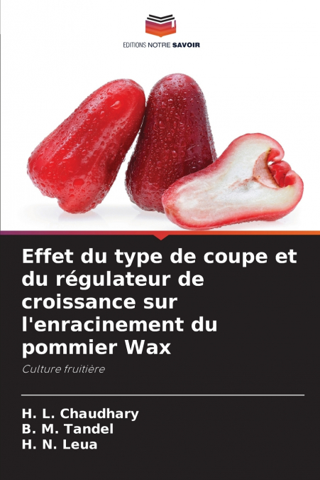 Effet du type de coupe et du régulateur de croissance sur l’enracinement du pommier Wax