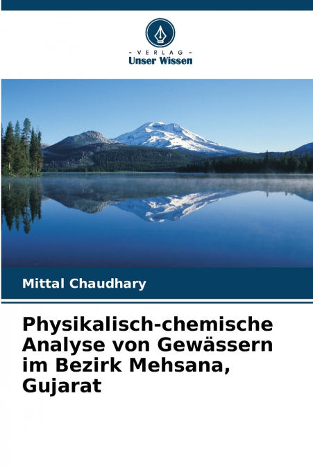 Physikalisch-chemische Analyse von Gewässern im Bezirk Mehsana, Gujarat