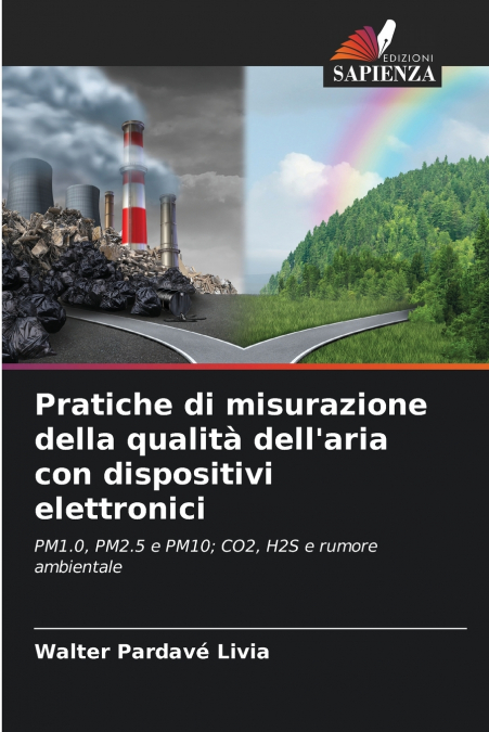 Pratiche di misurazione della qualità dell’aria con dispositivi elettronici