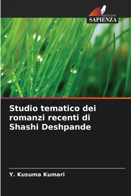 Studio tematico dei romanzi recenti di Shashi Deshpande