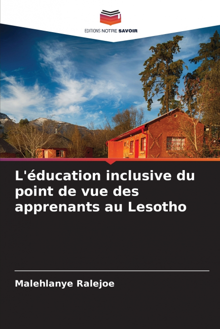 L’éducation inclusive du point de vue des apprenants au Lesotho