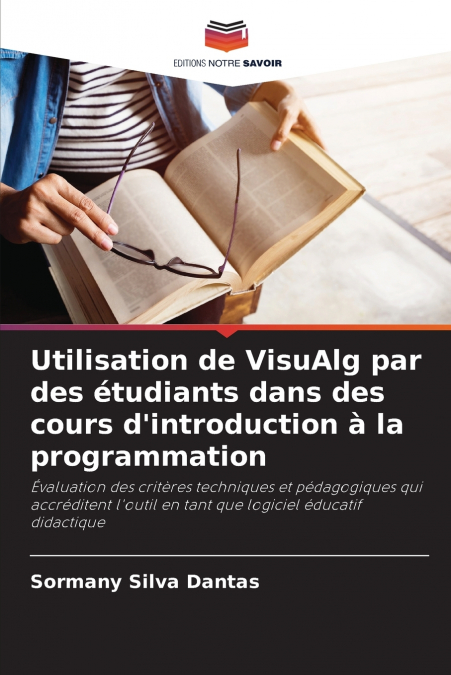 Utilisation de VisuAlg par des étudiants dans des cours d’introduction à la programmation