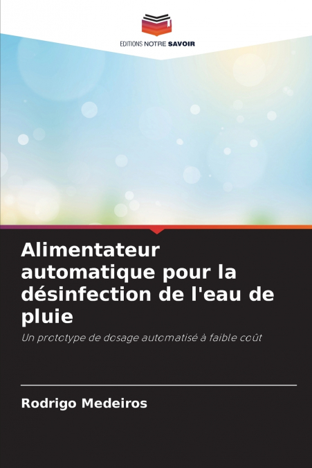 Alimentateur automatique pour la désinfection de l’eau de pluie