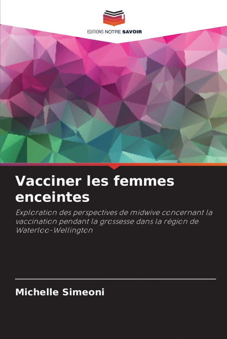 Vacciner les femmes enceintes
