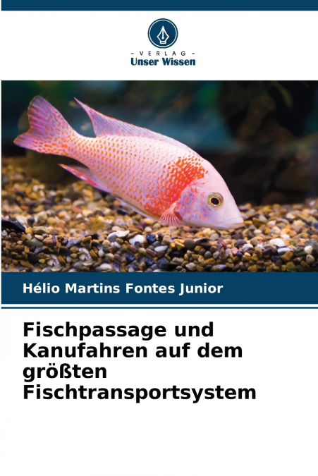 Fischpassage und Kanufahren auf dem größten Fischtransportsystem