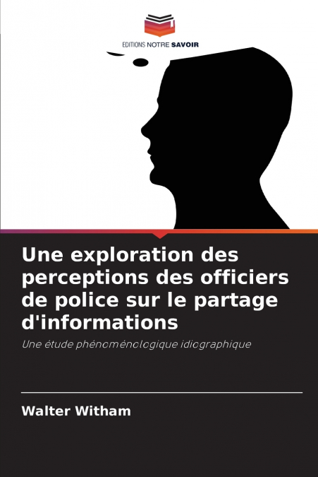 Une exploration des perceptions des officiers de police sur le partage d’informations