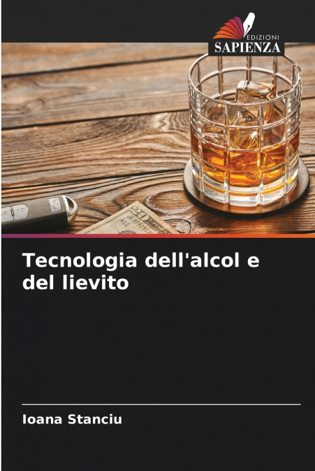 Tecnologia dell’alcol e del lievito