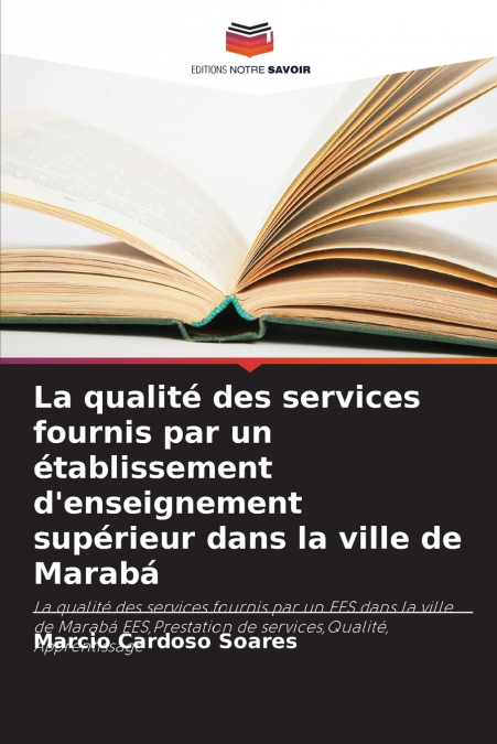 La qualité des services fournis par un établissement d’enseignement supérieur dans la ville de Marabá