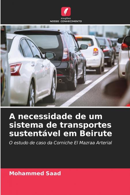 A necessidade de um sistema de transportes sustentável em Beirute