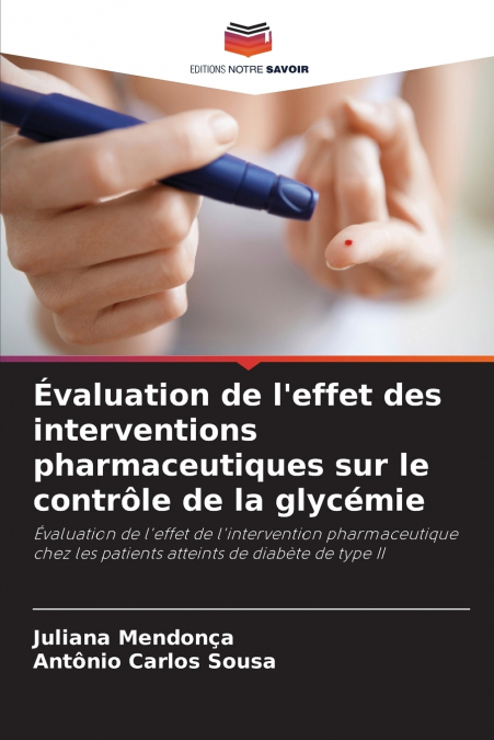 Évaluation de l’effet des interventions pharmaceutiques sur le contrôle de la glycémie