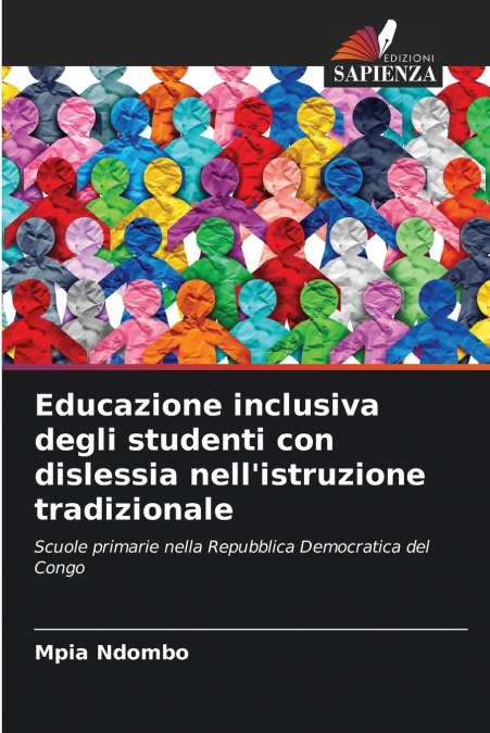 Educazione inclusiva degli studenti con dislessia nell’istruzione tradizionale