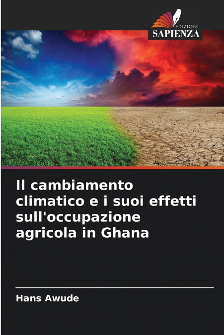 Il cambiamento climatico e i suoi effetti sull’occupazione agricola in Ghana