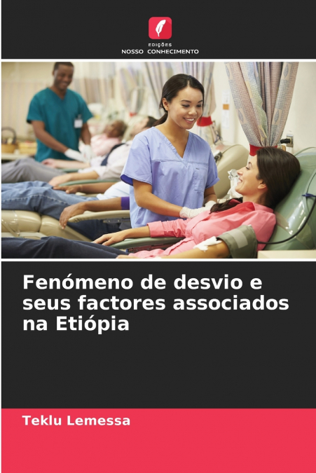 Fenómeno de desvio e seus factores associados na Etiópia